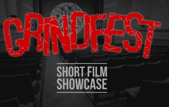GRINDFEST : SHORT FILM SHOWCASE